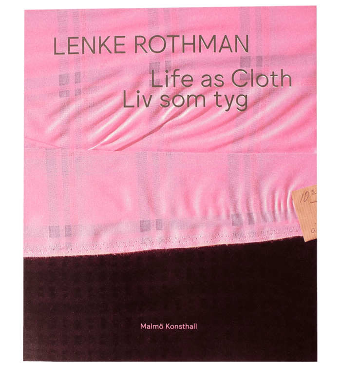 Lenke Rothman, Life as Cloth – Liv som tyg